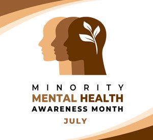 Minority Mental Health Awareness Month