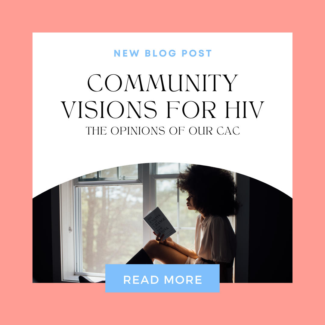 Our Community’s Visions for HIV.