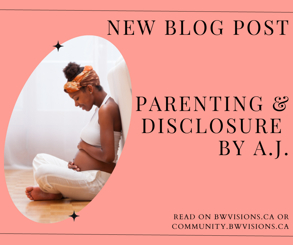 Parenting and Disclosure- A.J.