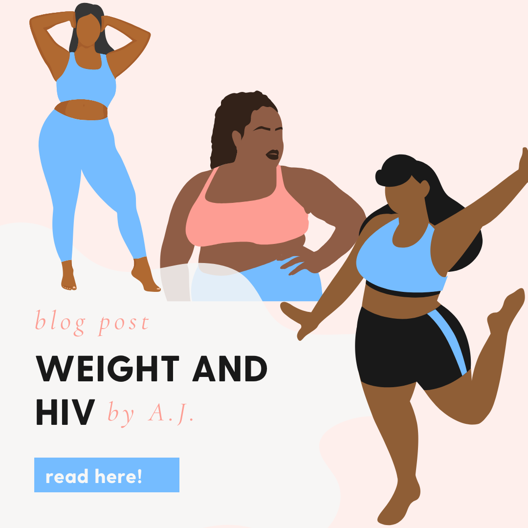 Weight &amp; HIV - A.J.