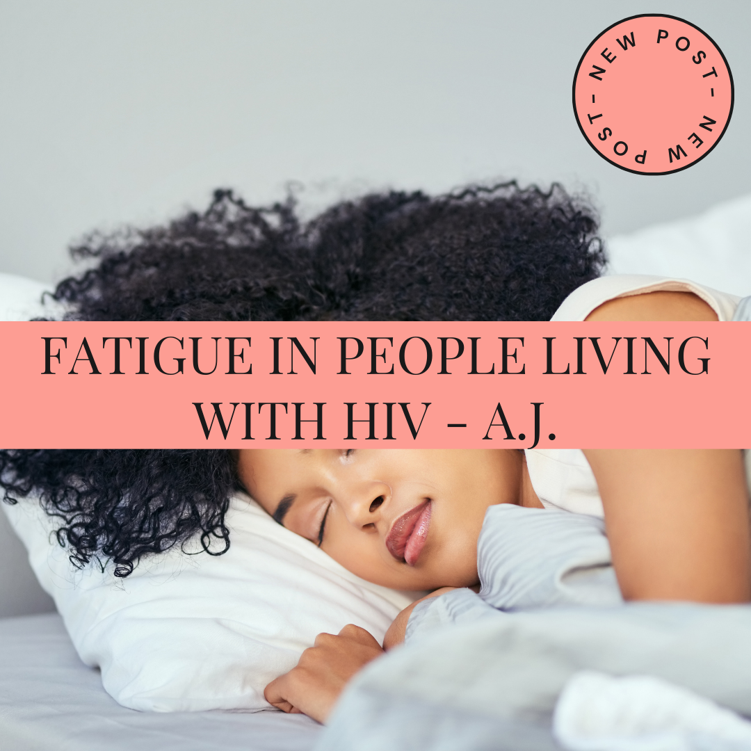 Fatigue in People Living with HIV - A.J.