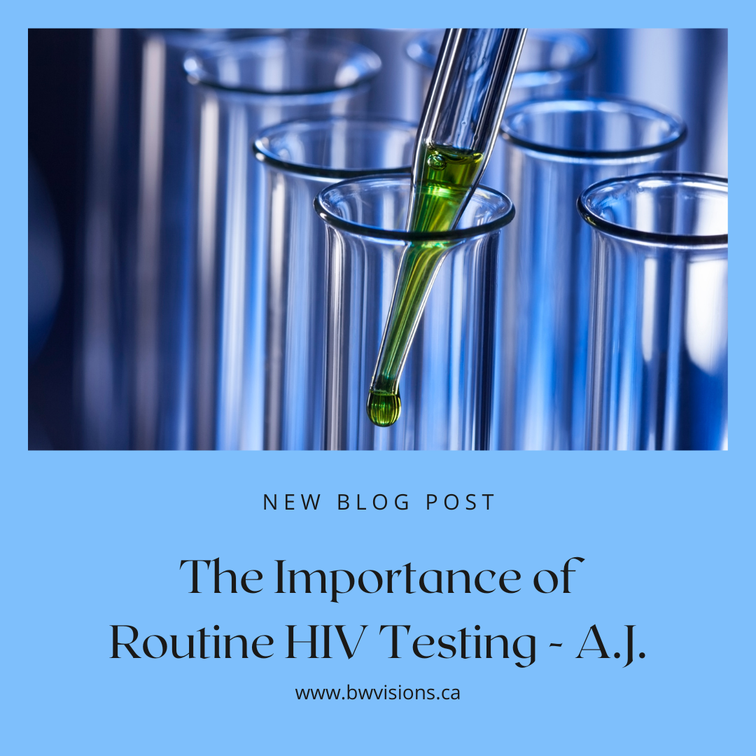 The Importance of Routine HIV Testing - A.J.