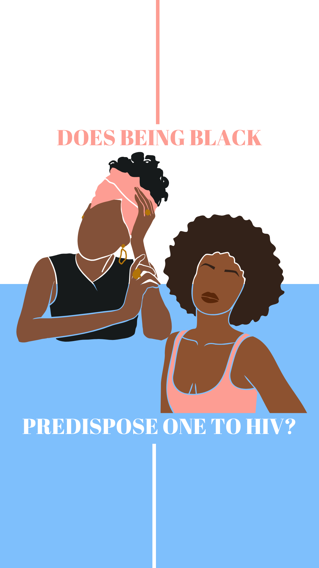 Does being Black predispose one to HIV? - A.J. &amp; Ranece