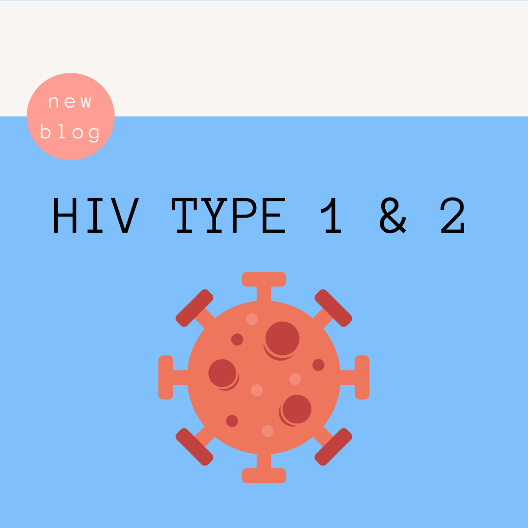 HIV Type 1 &amp; 2