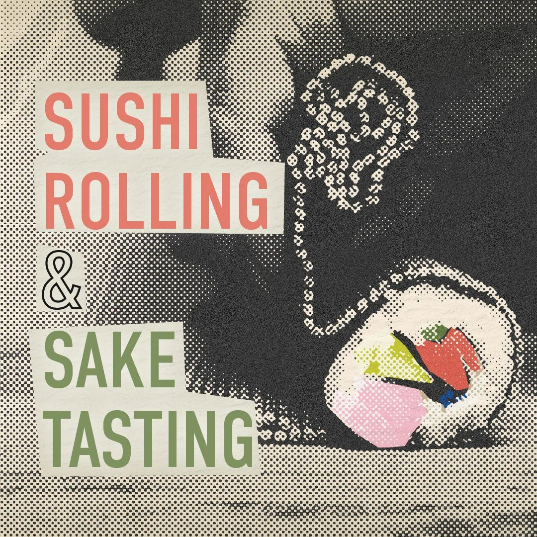 Sushi Rolling and Sake Tasting