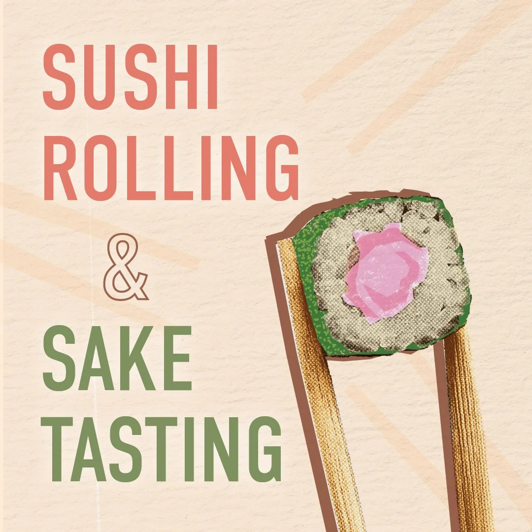 Sushi Rolling and Sake Tasting 