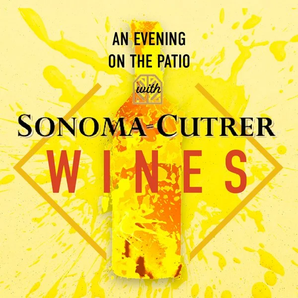 Sonoma-Cutrer Evening on the Patio: Thursday, July 30th 630-830p