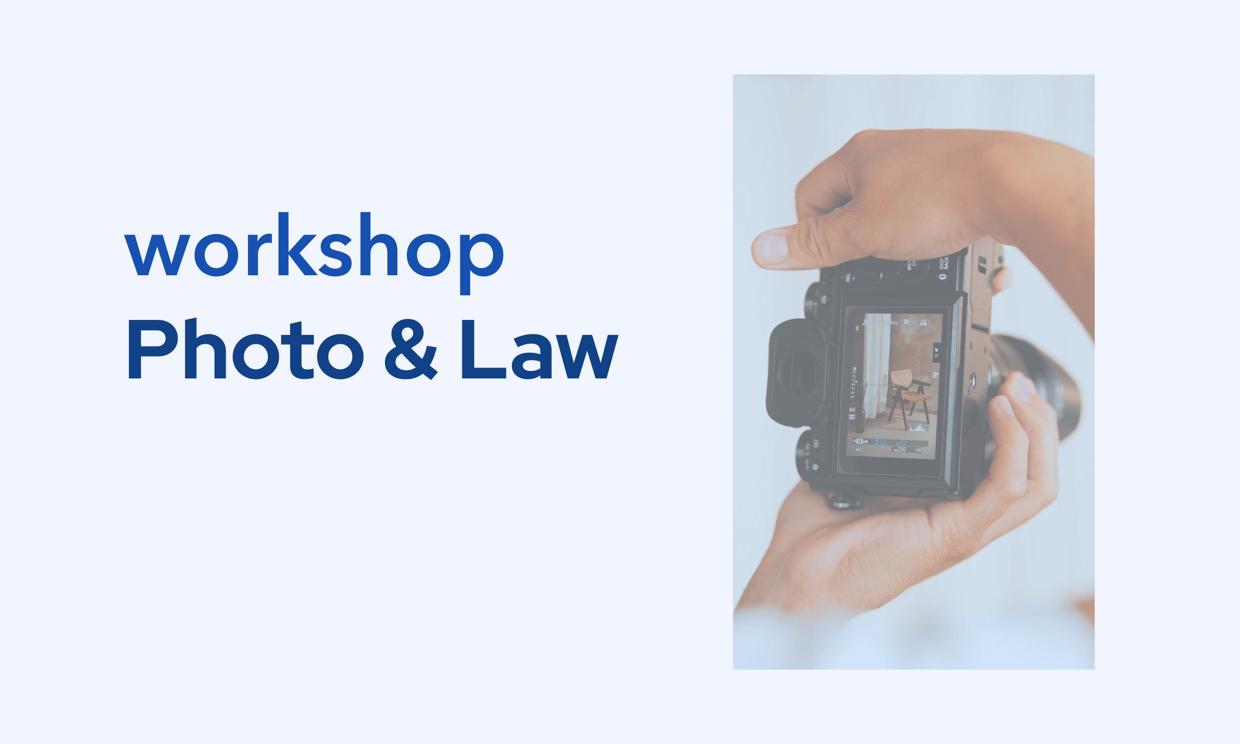 Photography and Law, legal basics for photographers