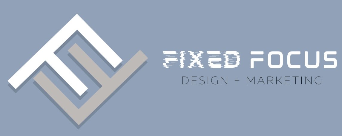 Fixed Focus Design + Marketing