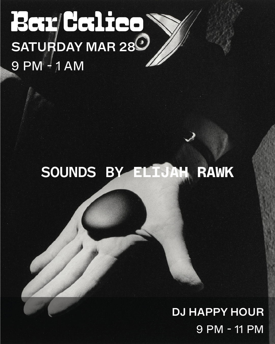 In Residence Sounds by Elijah Rawk 9pm - 1am at Bar Calico