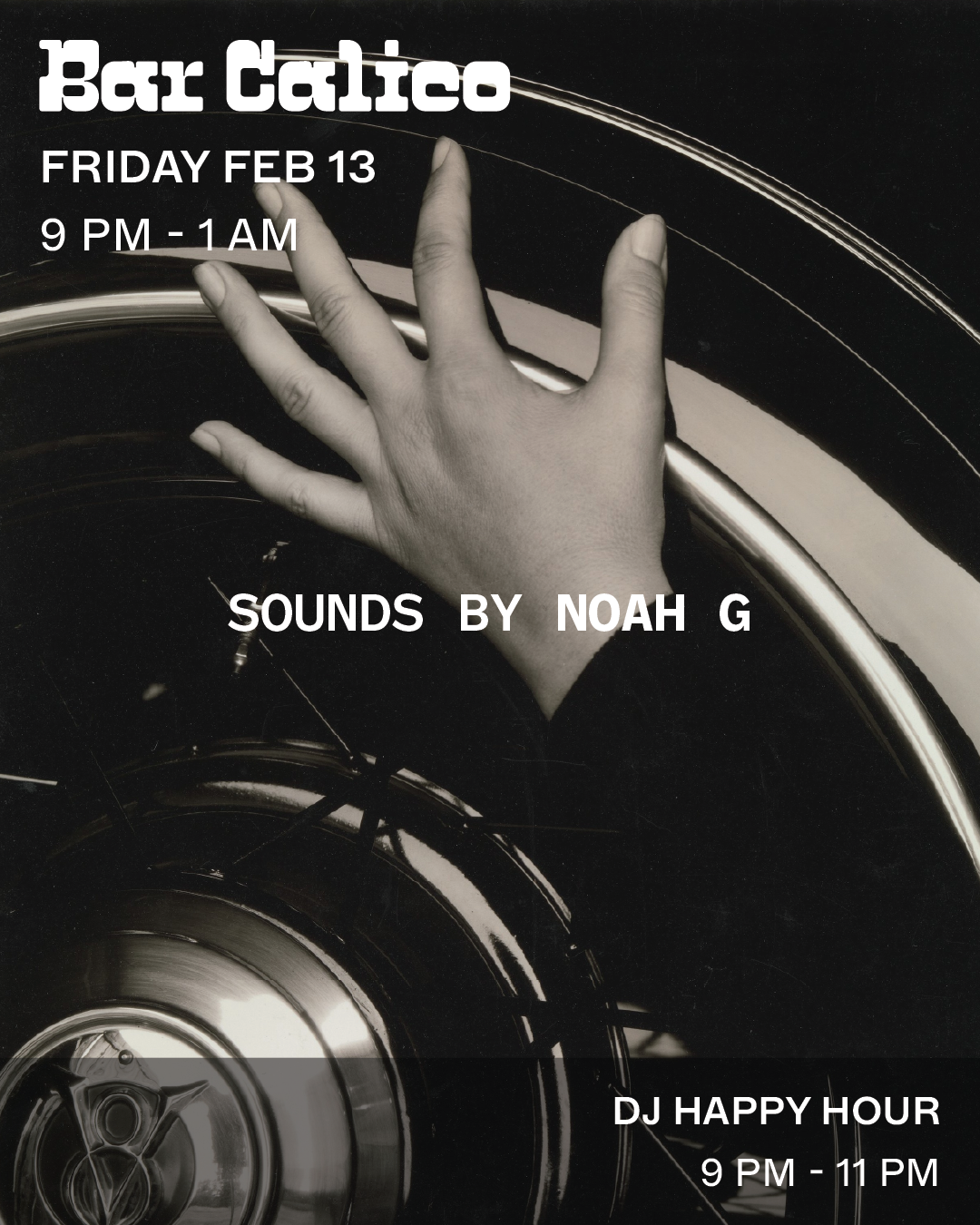 In Residence Sounds by Noah G 9pm - 1am at Bar Calico