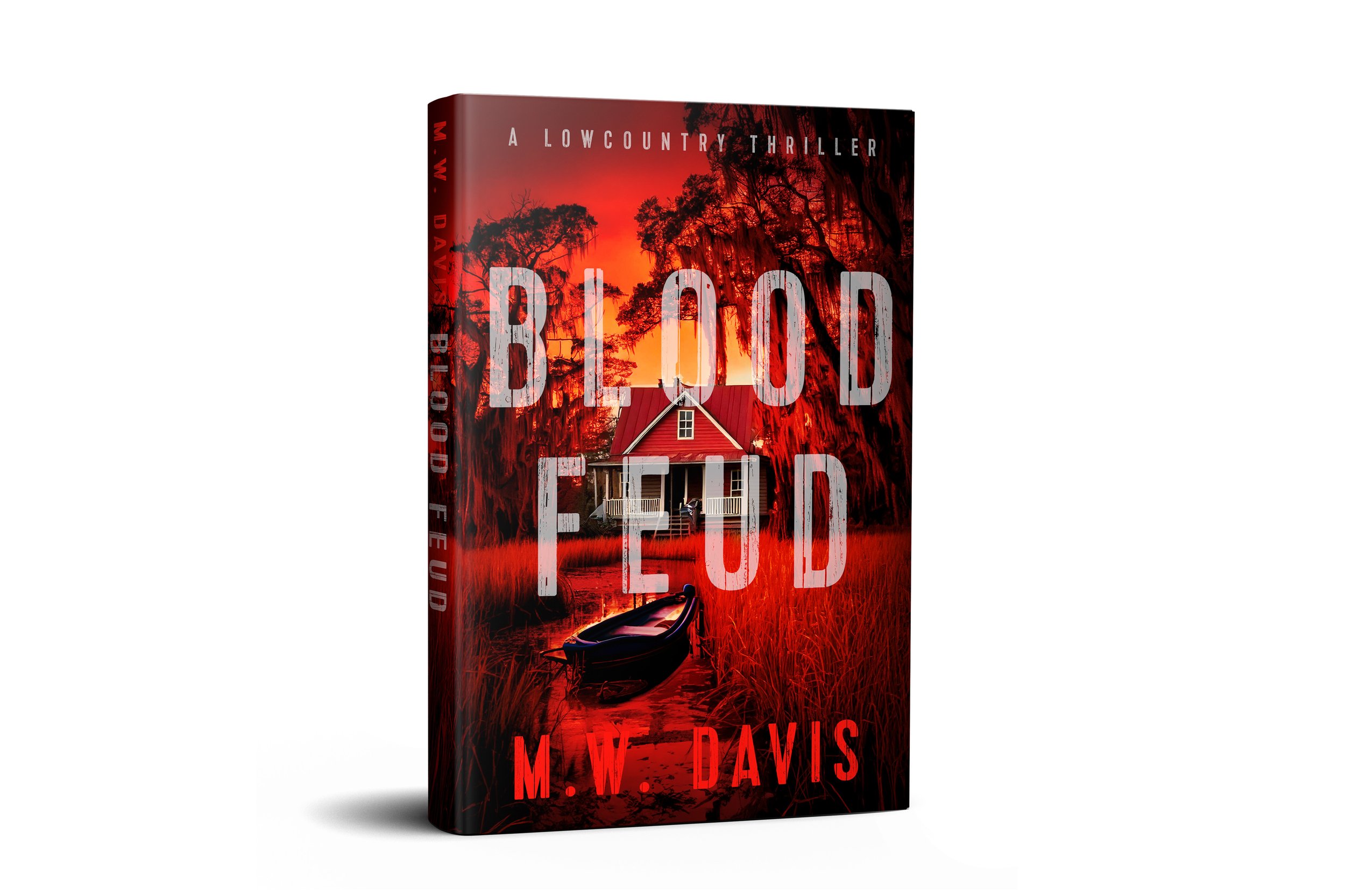 Blood Feud: A Low Country Thriller | M. W. Davis (coming 2027)