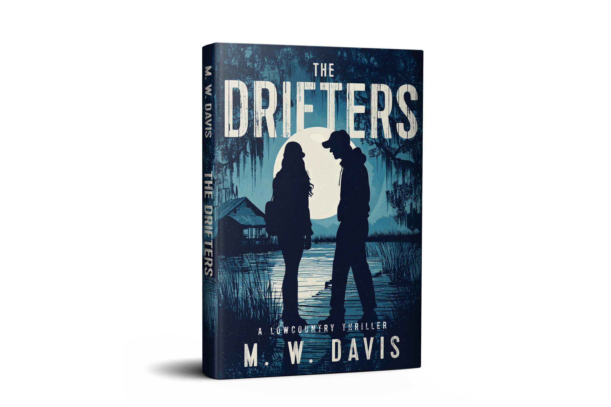 The Drifters: A Low Country Thriller | M. W. Davis (coming 2027)