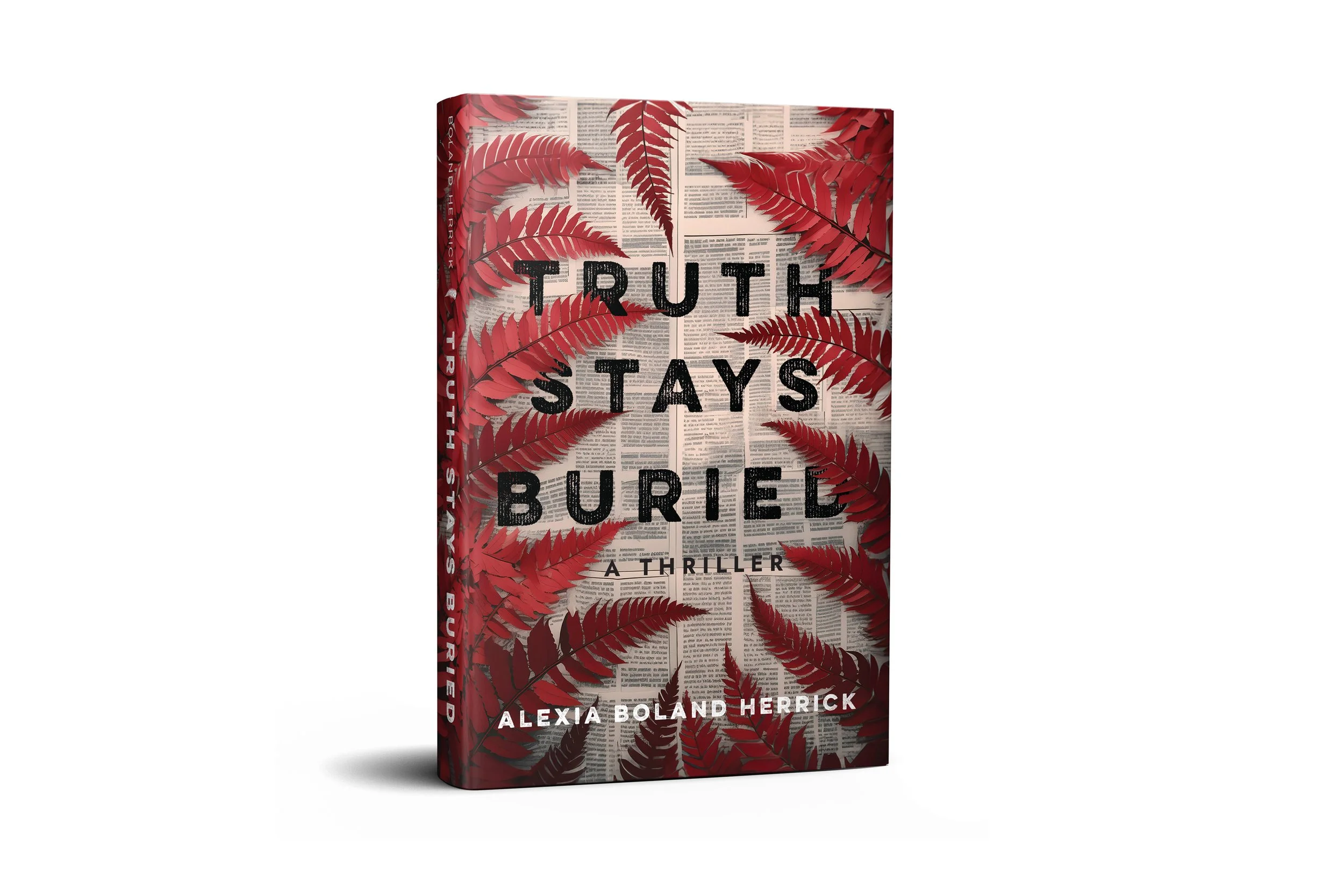 Truth Stays Buried | Alexa Boland Herrick