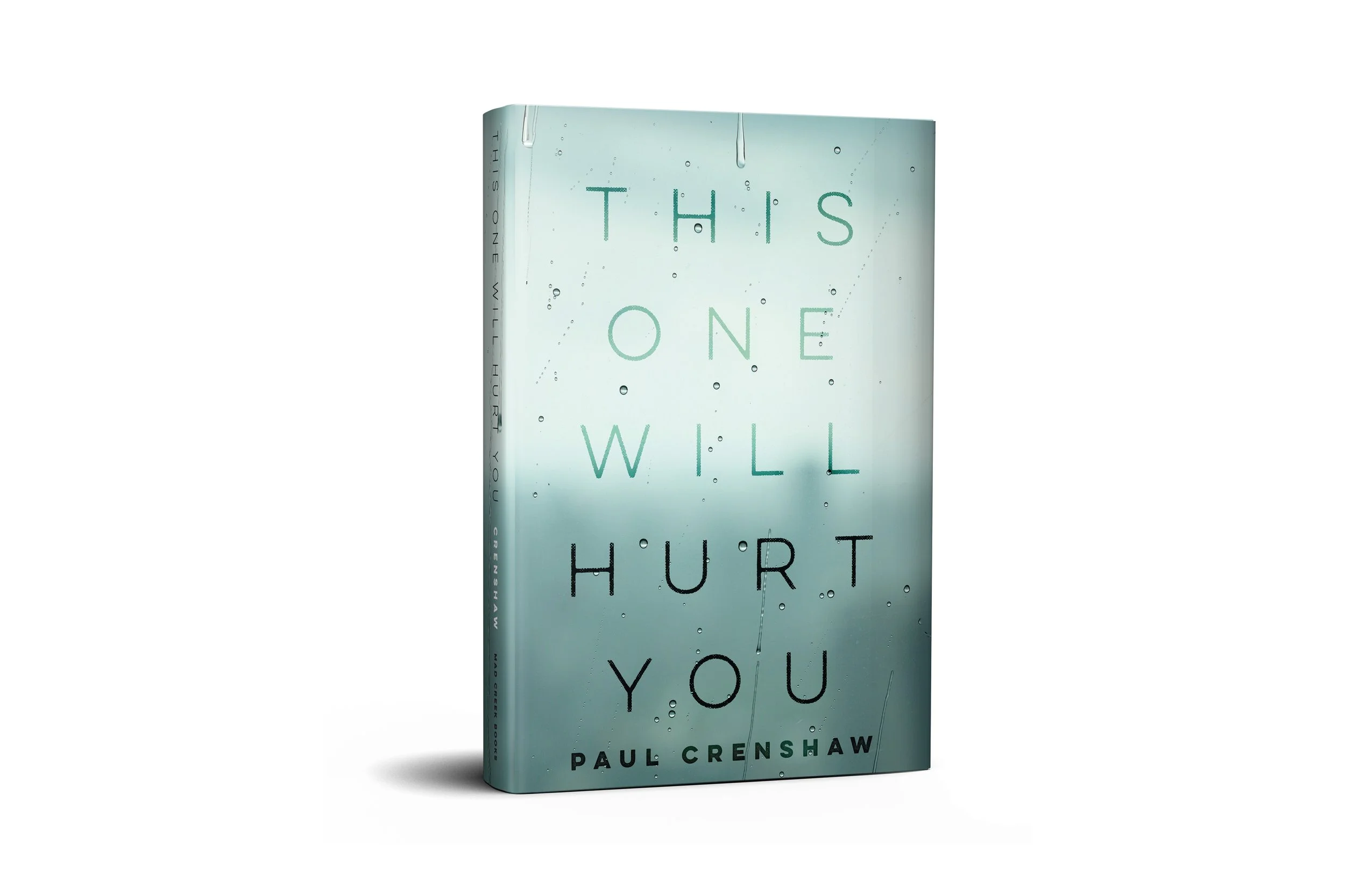This One Will Hurt You (21st Century Essays) | Paul Crenshaw | Mad Creek Books
