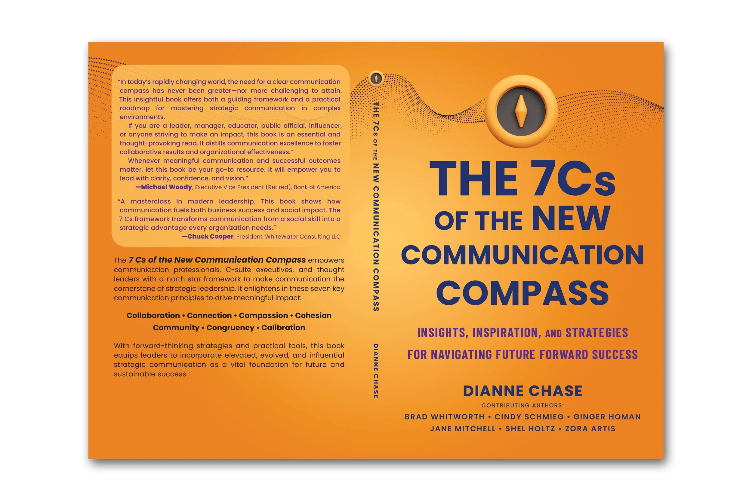 The 7 C's of The New Communication Compass: Insights, Inspiration, and Strategies for Navigating Future Forward Success |  Dianne Chase et al (Soro Publishing)