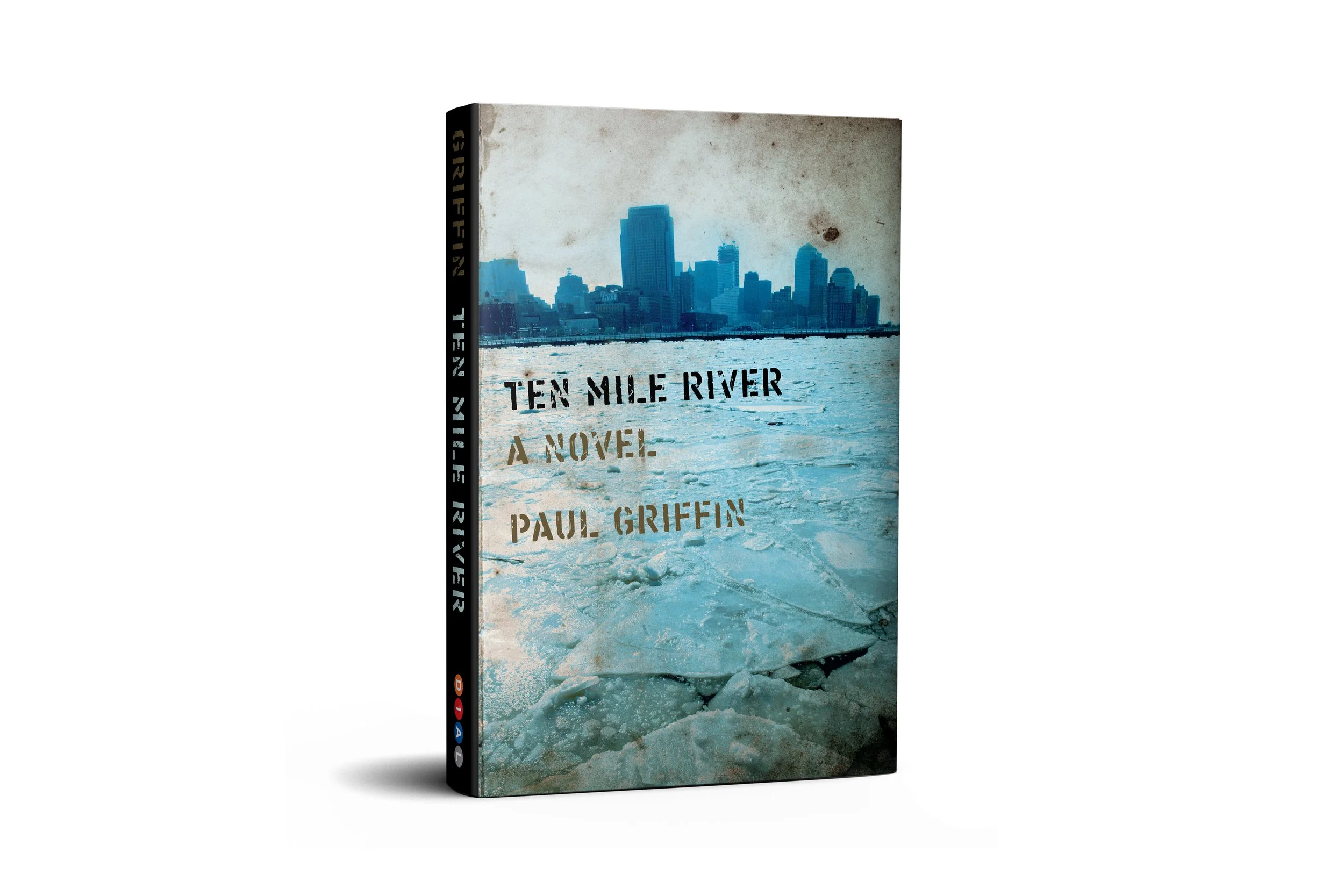 Ten Mile River | Paul Griffin (Penguin Young Readers/Dial)