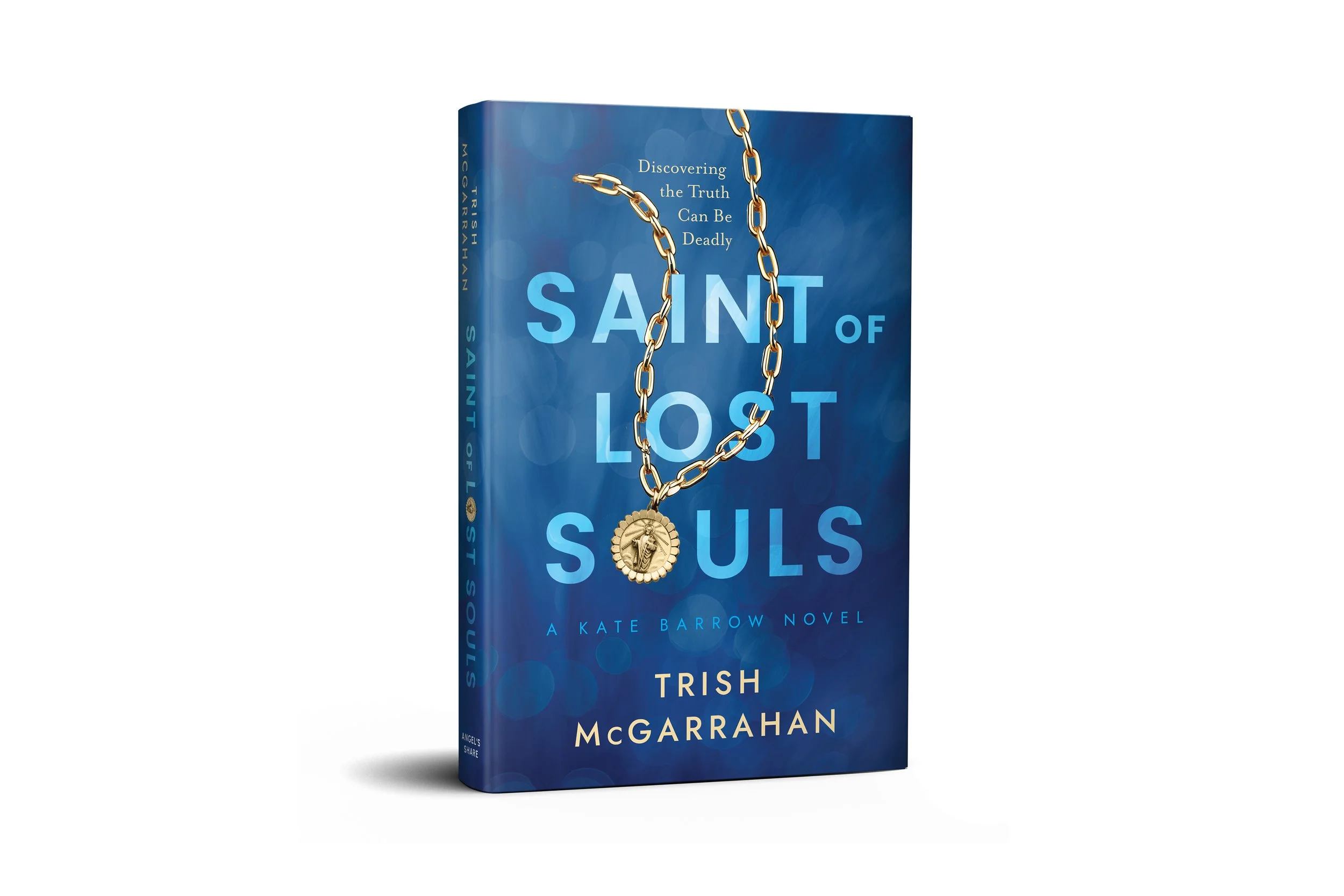 Saint of Lost Souls: A Kate Barrow novel | Trish McGarrahan