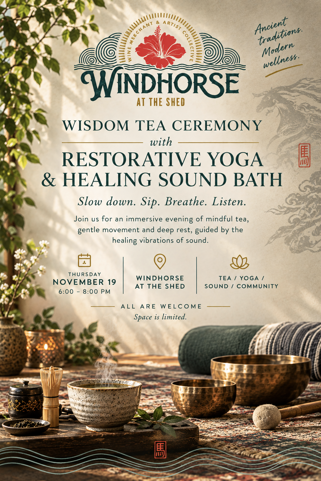 Wisdom Tea Ceremony + Restorative Yoga & Healing Sound Bath
