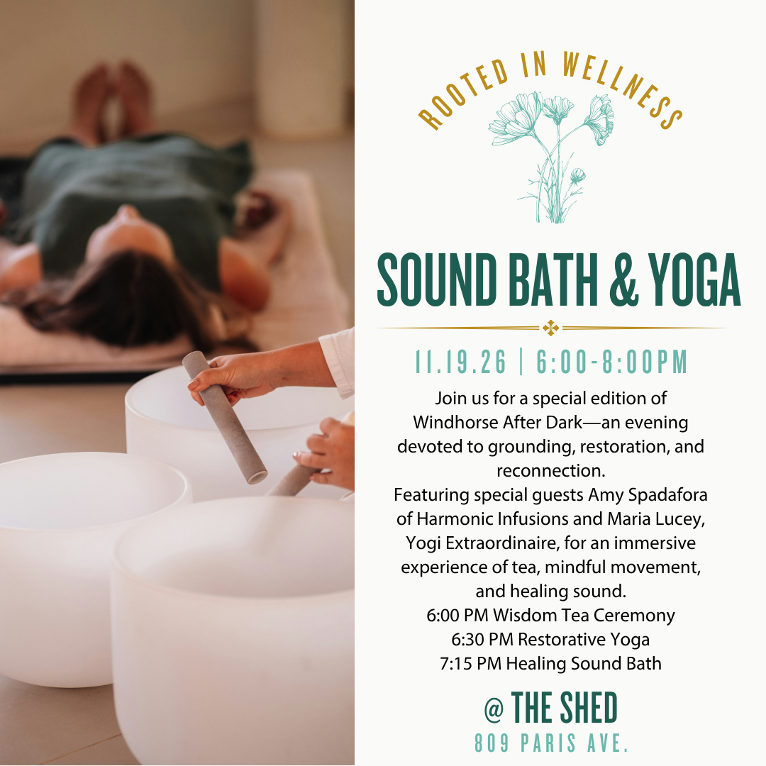 Wisdom Tea Ceremony + Restorative Yoga & Healing Sound Bath