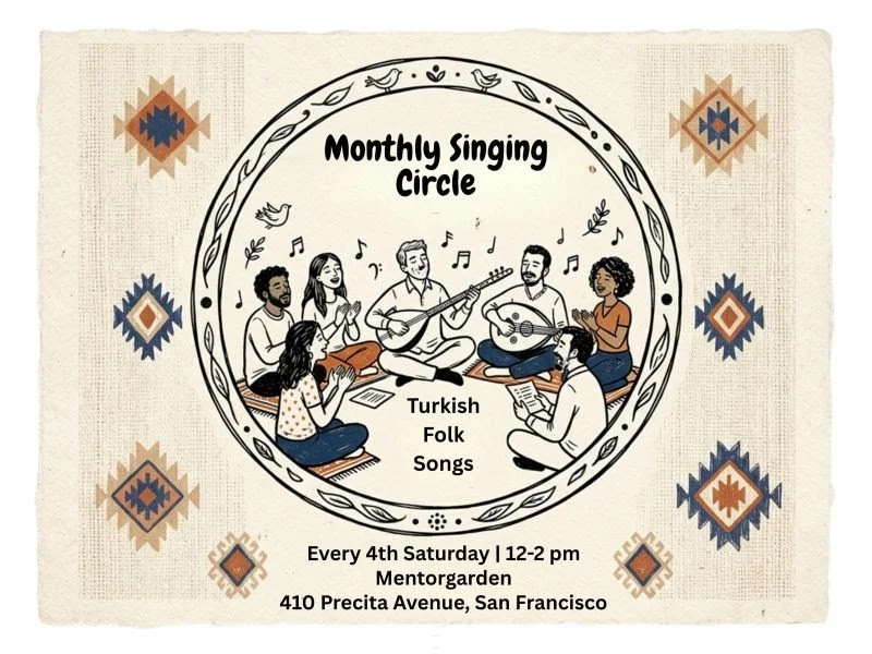 Monthly Singing Circle: Turkish Folk Songs 