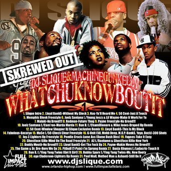 WhatChuKnowBoutIt - Dj Slique October 26, 2005