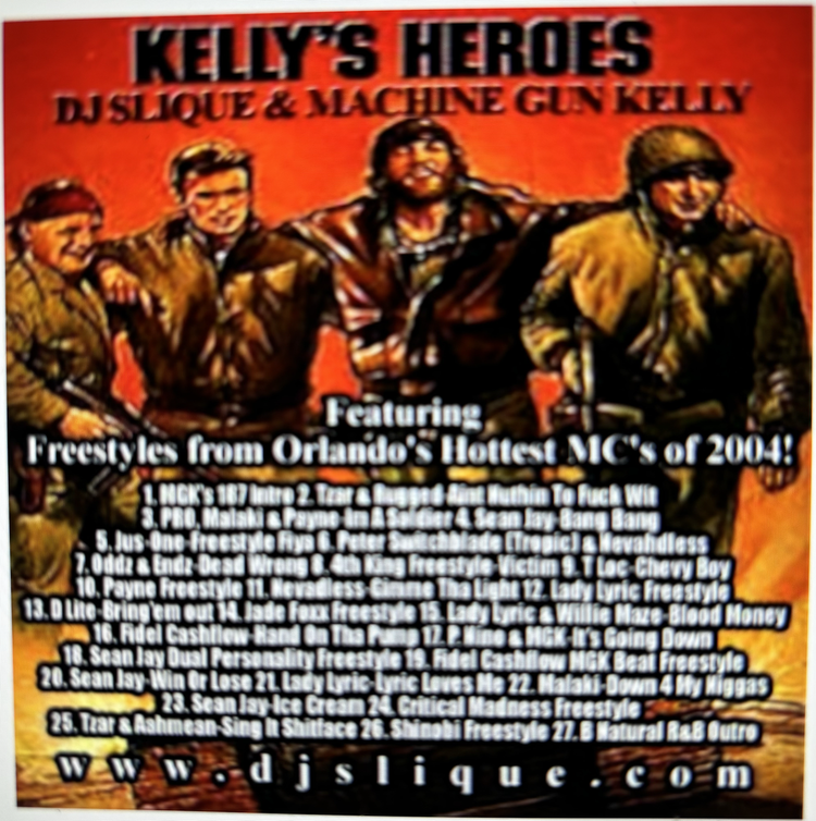 Kelly's Hero's - Dj Slique & Machine Gun Kelly December 30, 2003