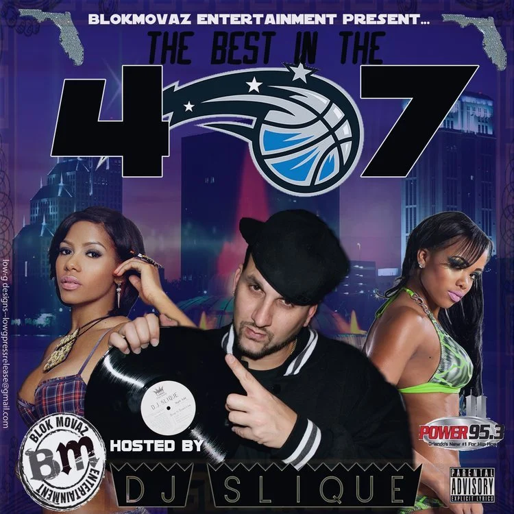 The Best In The 407... The Independent Artist Edition - Dj Slique (June 18, 2013)