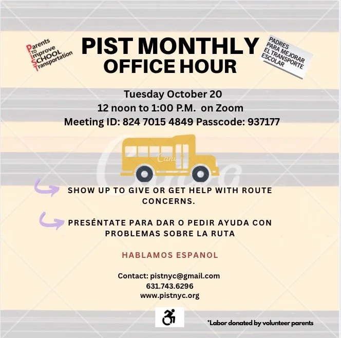 Square flyer with PIST monthly office hour details as above. Images include a graphic of a school bus, and the English and Spanish logos of PIST