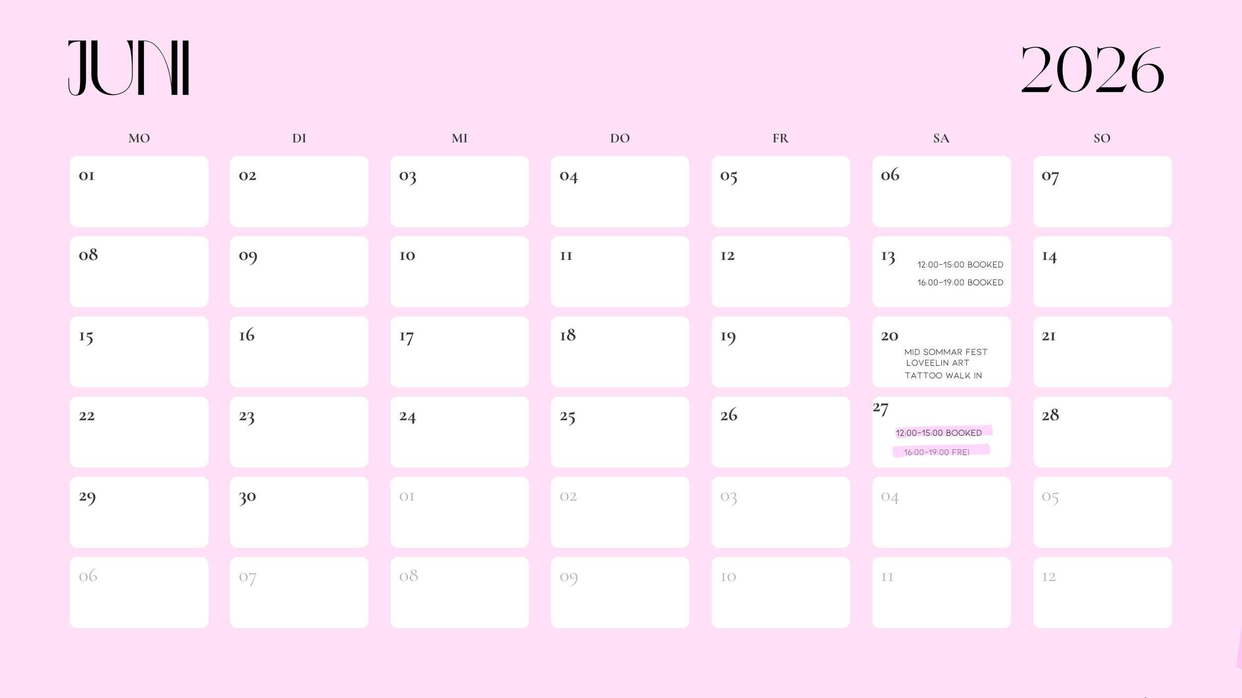 Kalender für Juni 2026 mit Terminen am 13. und 27. Juni, der 13. Juni ist für Buchungen von 12 bis 15 Uhr und 16 bis 19 Uhr, der 20. Juni ist für Mittel Sommer Fest, Lovelin Art, Tattoo Walk-in, der 27. Juni ist für Buchungen von 12 bis 15 Uhr und frei von 16 bis 19 Uhr.