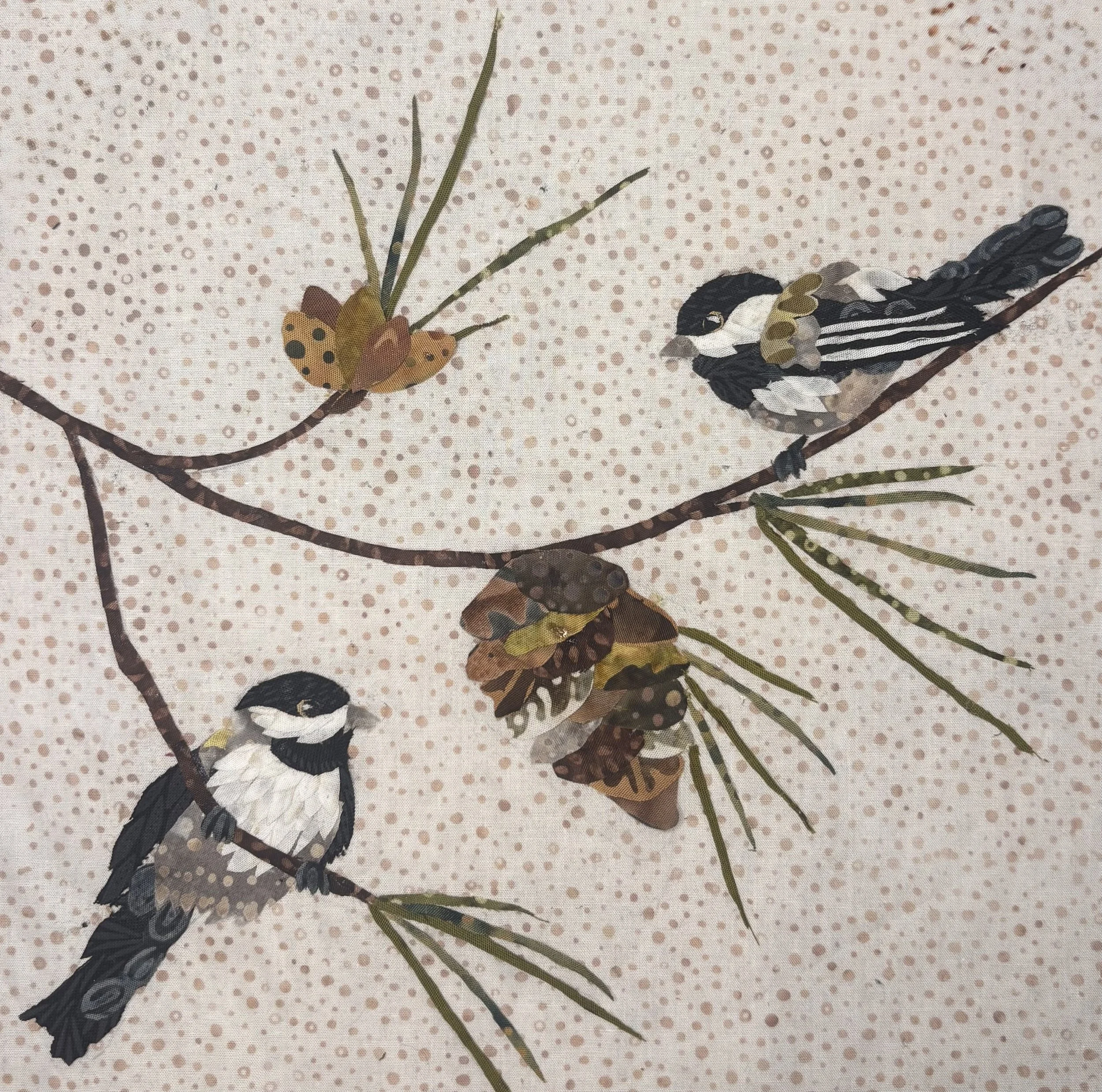 Maine's Chickadees on Maine's White Pine, 2026. 9 x 9 inches; shadow box framed. $175