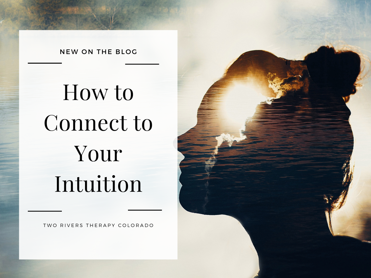 How to Connect to Your Intuition