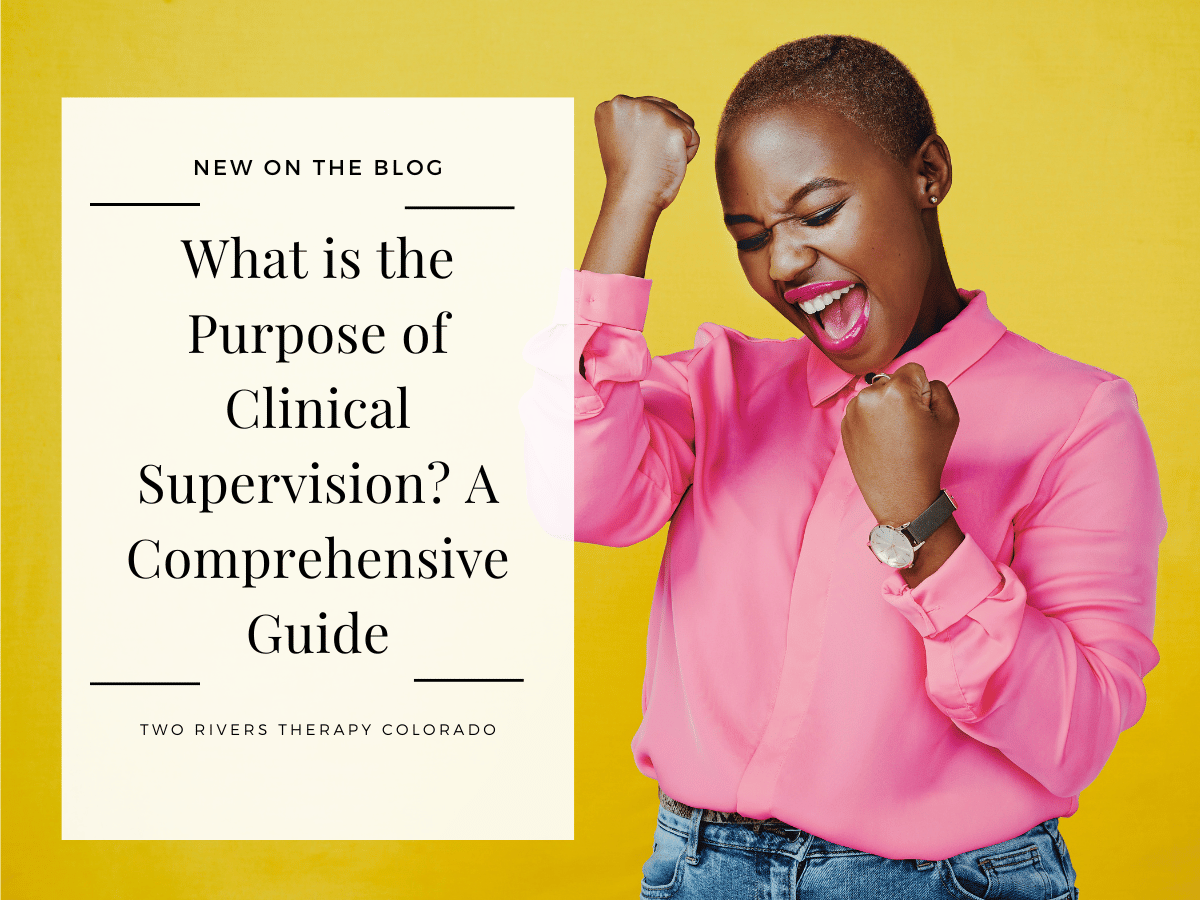 Colorado Clinical Supervision: A Comprehensive Guide
