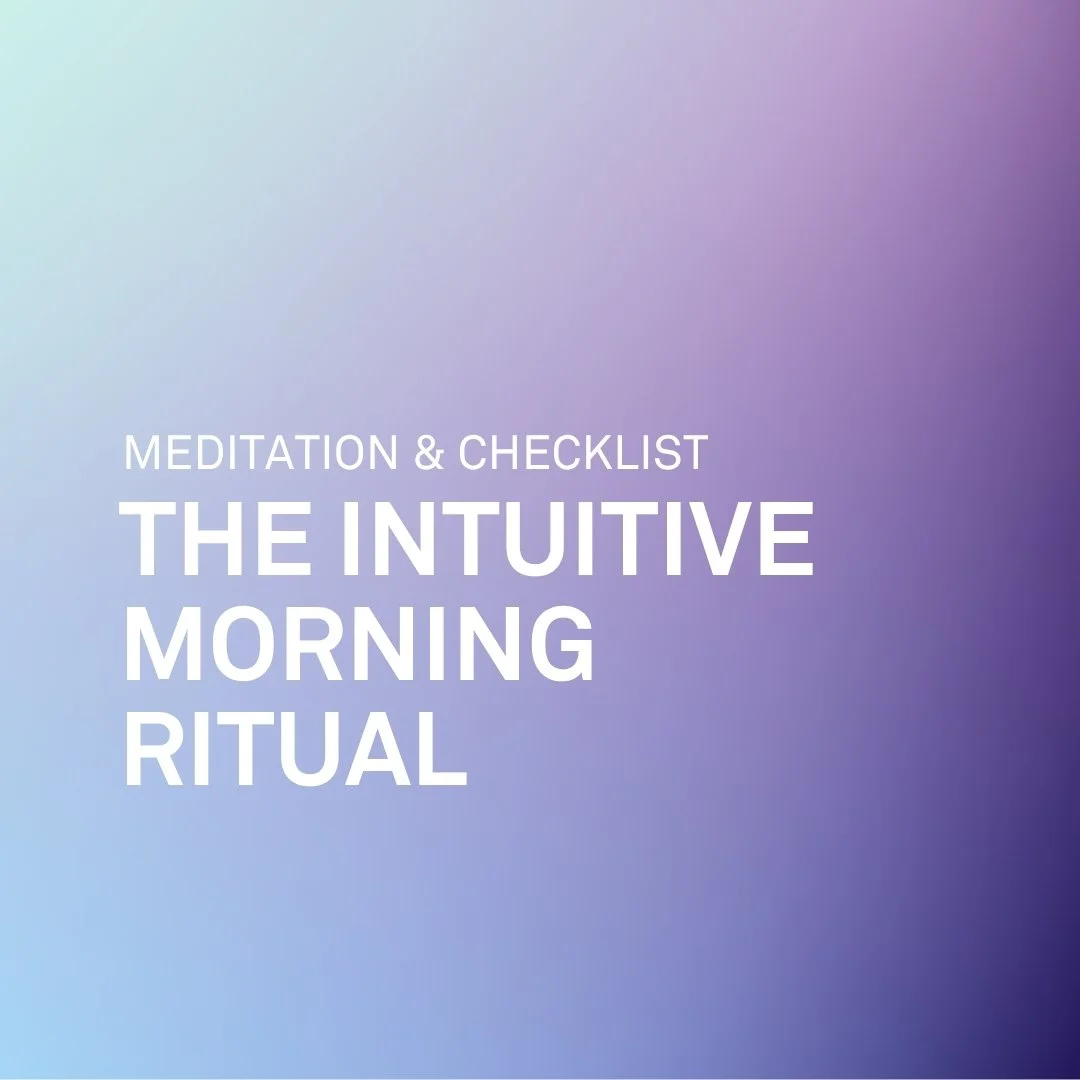 Intuitive Morning Ritual