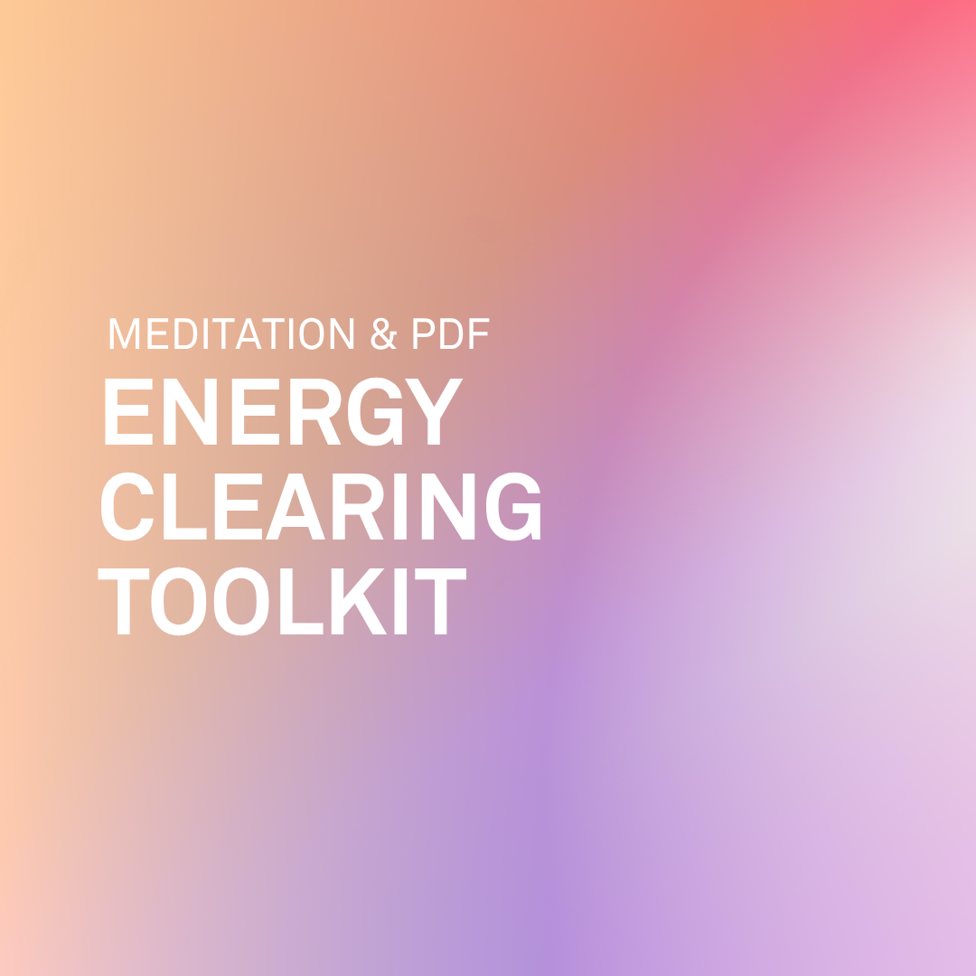 Energy Clearing Toolkit