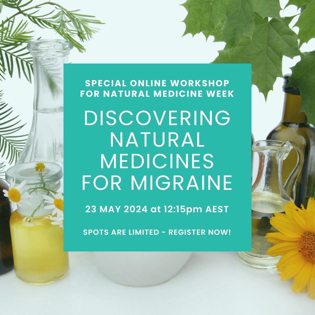 Join me for a special online event for Natural Medicine Week, where you will learn useful herbal remedies to help manage migraine. Discover how you can not only reduce the frequency but also alleviate the intensity of migraine episodes through the ar