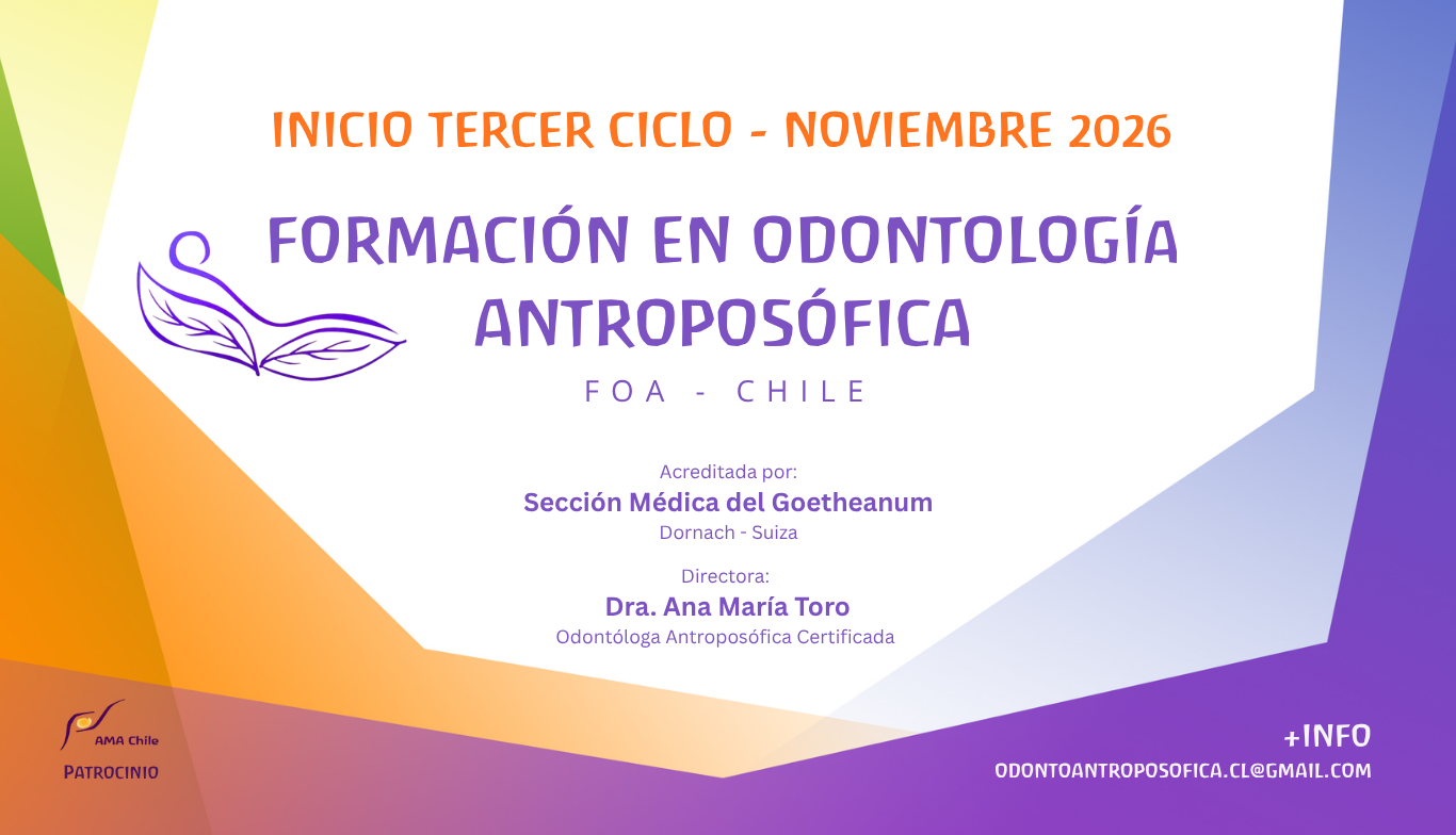 A colorful flyer announcing the start of the third cycle in November 2026 for a training course in anthropological dentistry at FOA in Chile. It includes the course title, accreditation by the Sección Médica del Goetheanum, and contact information.