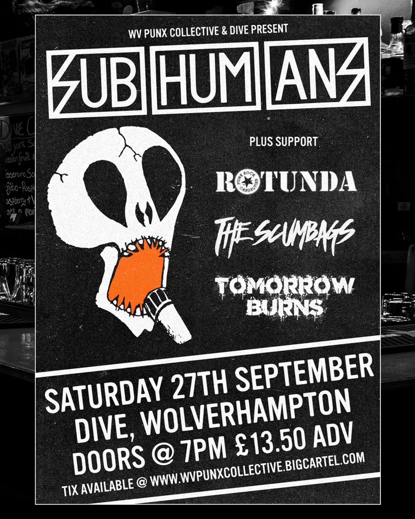 🚨⚡ PUNX AT DIVE ⚡🚨

⚡ Sat 27th September - from 7pm

⚡ We're incredibly stoked to be bringing the mighty anarcho-punk legends @subhumansuk to DIVE in partnership with @wvpunxcollective this September, with support from @rotundabrumpunx, @thescumbag