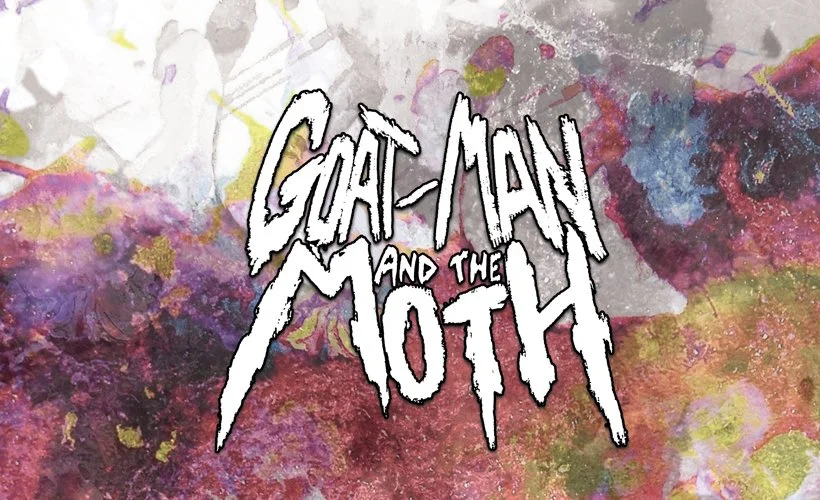 GOAT-MAN AND THE MOTH
