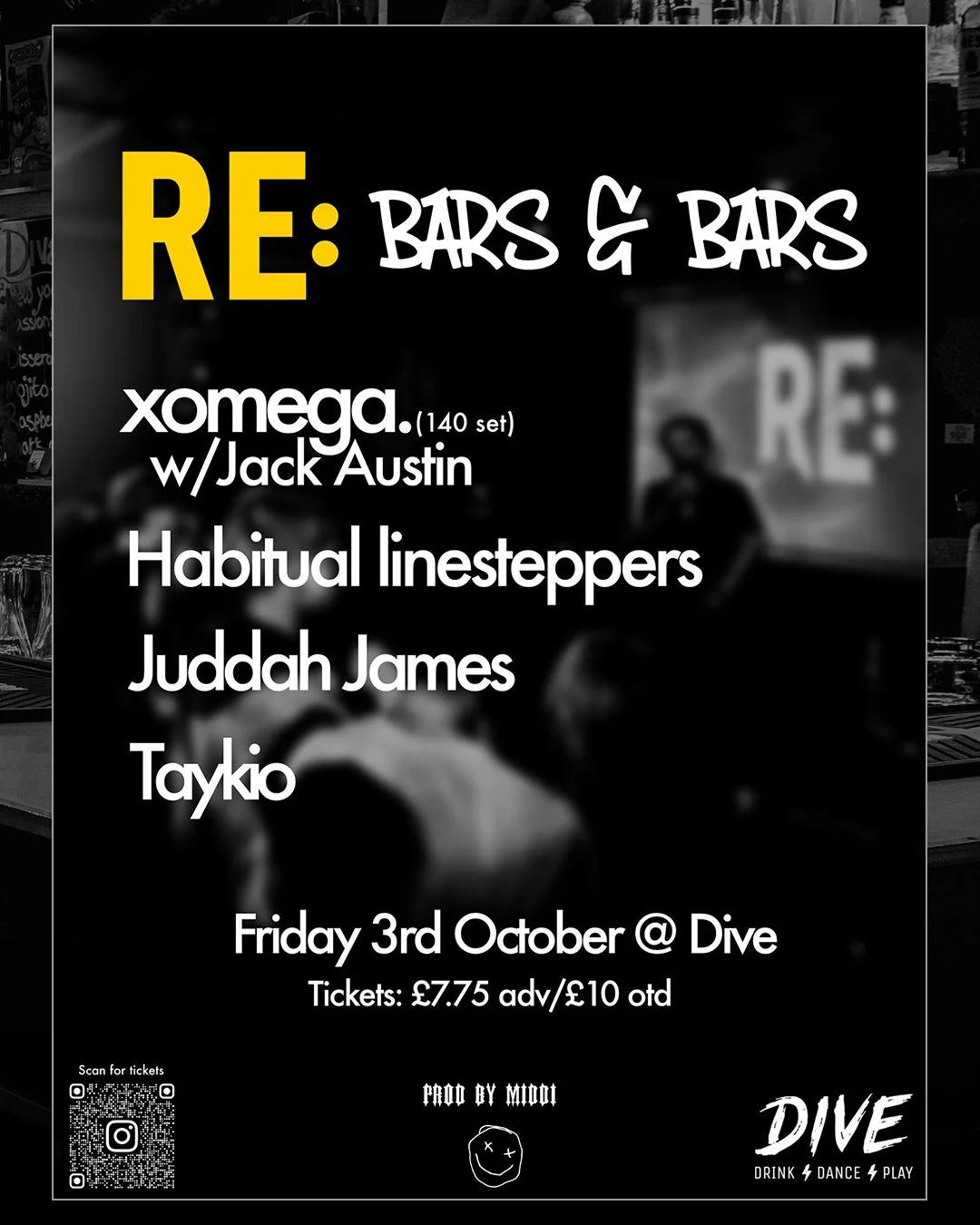 ⚡ BARS &amp; BARS: THIS FRIDAY ⚡

💣 RE: @revel_events_ presents Bars &amp; Bars
📅 The Next Episode: Friday 3rd October
🍻🍹 Bar open 6pm
📢💪 Live performances from 7pm

🔥  LINEUP 🔥 
◽ @xomegamusic w/ @1jackaustin 
◽ @habitualinesteppers 
◽ @judd