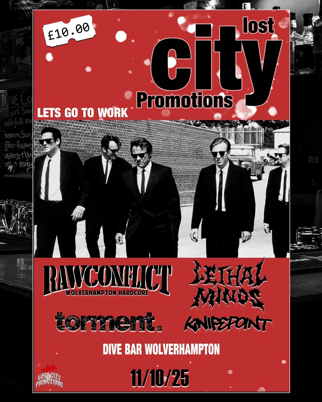 🔥😎 LOST CITY AT DIVE 😎🔥

📅 Saturday 11th October
🍻🍹 Bar open 6pm
🎸🥁 Venue doors 7pm

⚡ ⚡ LINEUP ⚡ ⚡
◽ @rawconflictwvhc
◽ @lethalmindshc
◽ @torment.hc 
◽ @knifepoint_1312 

Throwing it down town this Saturday, we have @lostcitypromotions back