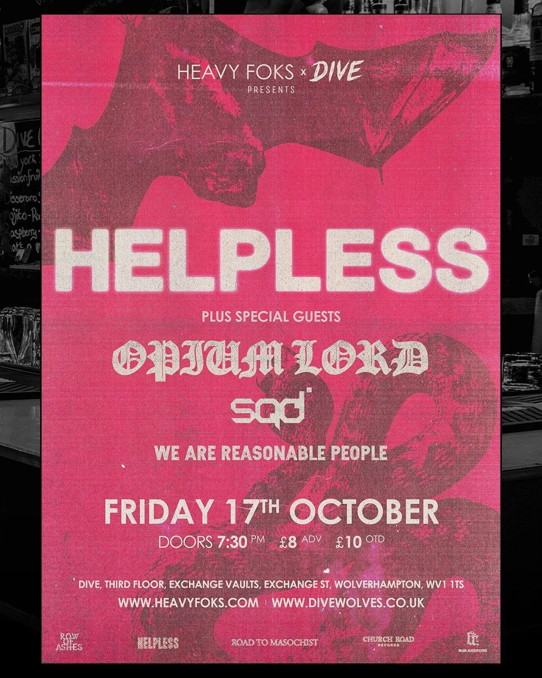 🔥🤘🏼 HEAVY FOKS x DIVE: THIS FRIDAY 🤘🏼🔥

📅 Friday 17th October
🍻🍹 Bar open 6pm
🎸🥁 Venue doors 7:30pm

⚡ ⚡ LINEUP ⚡ ⚡
◽ @helplessnoise
◽ @opiumlorduk
◽ @sqd.bnd
◽ @we_are_reasonable_people

Heavy Foks team up once again with DIVE Wolves to s