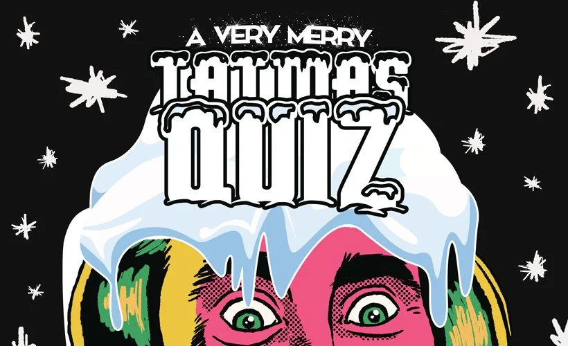 TAT VISION - A VERY MERRY TATMAS QUIZ