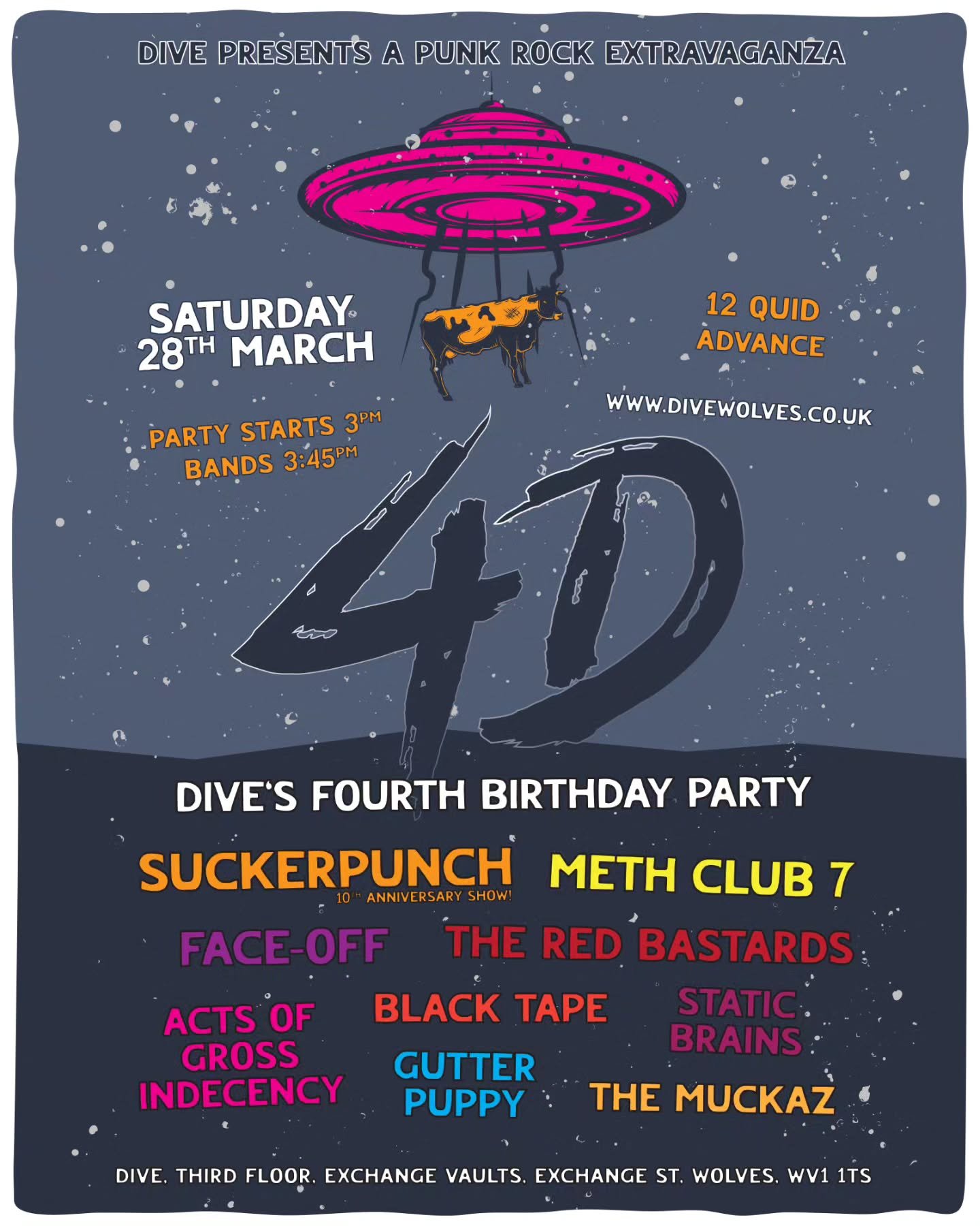 🚨⚡ 4D: DIVE'S FOURTH BIRTHDAY PARTY ⚡🚨

⚡ Saturday 28th March - 3pm!

We're celebrating our FOURTH birthday with a punk rock extravaganza of epic proportions, and we can officially reveal all NINE bands joining us for a right party here at DIVE! Do