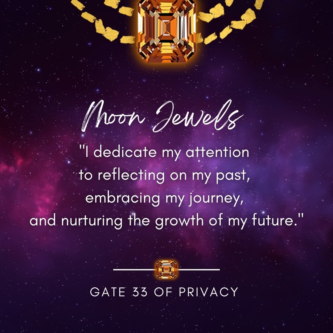 Hi Jewels,

🌙✨ Today, the Moon is journeying through the Human Design Throat Center Gate 33, and it's giving us a gentle nudge to hit the pause button. ⏸️ 
This energy is all about taking a step back, finding some quiet time, and diving deep into ou