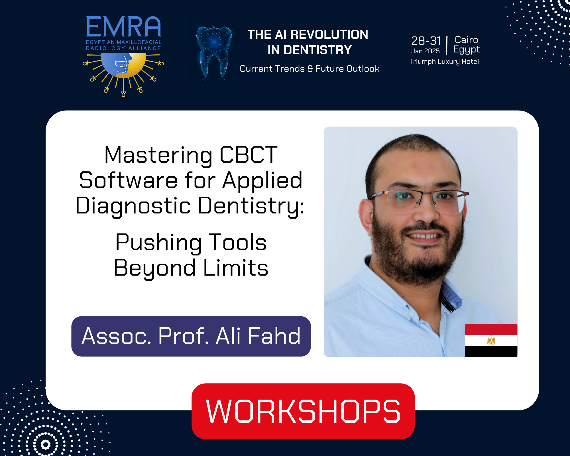 EMRA25 Workshops — Egyptian Maxillofacial Radiology Alliance