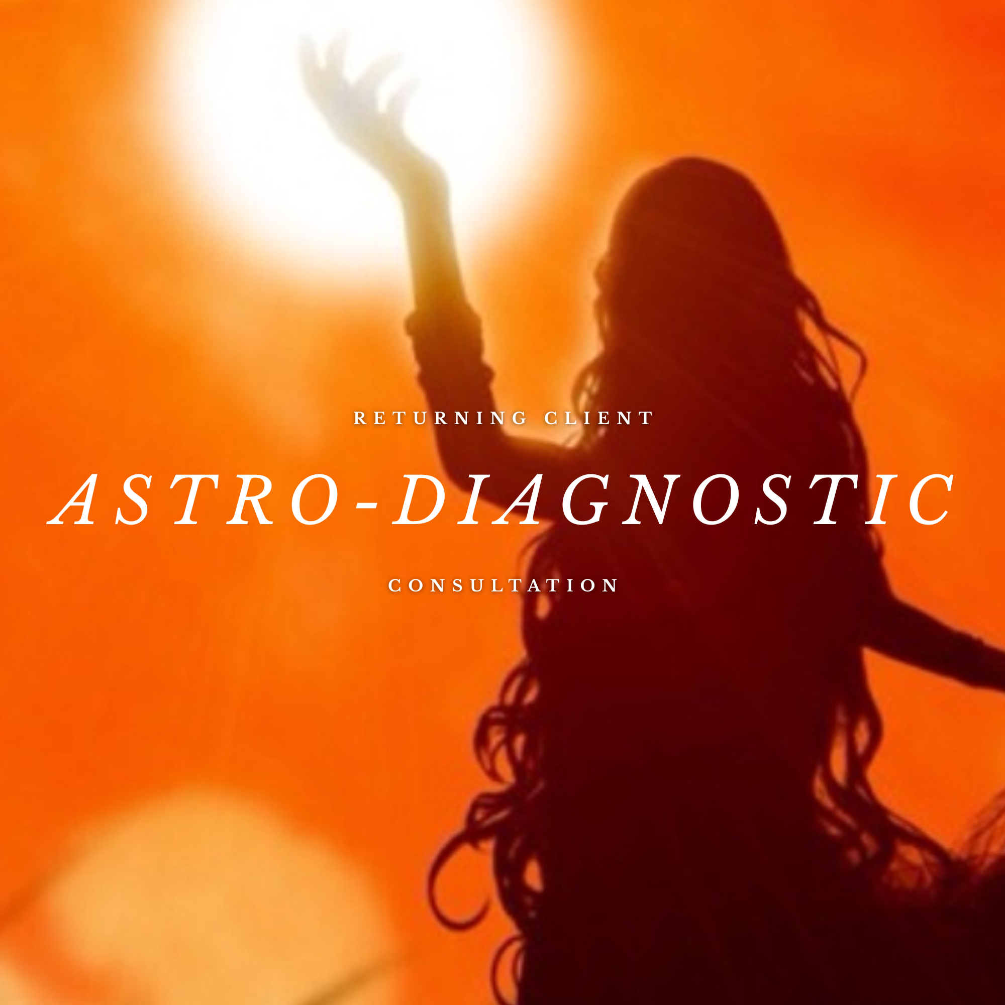Astro-Diagnostics: An immersive hypnotic experience activating the natal promise (Returning Clients)