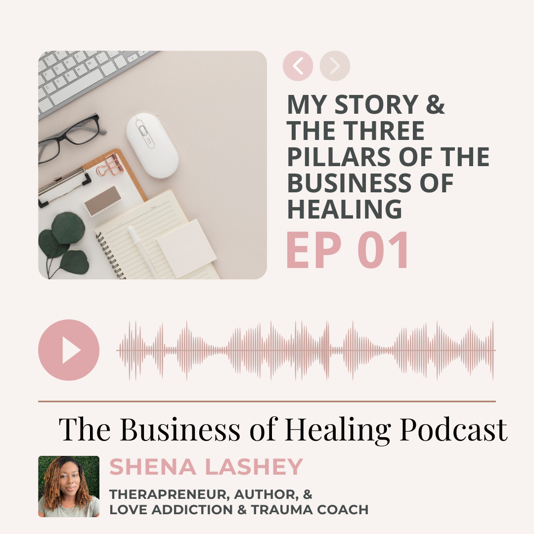 Episode #1: My Story &amp; The Three Pillars of the Business of Healing