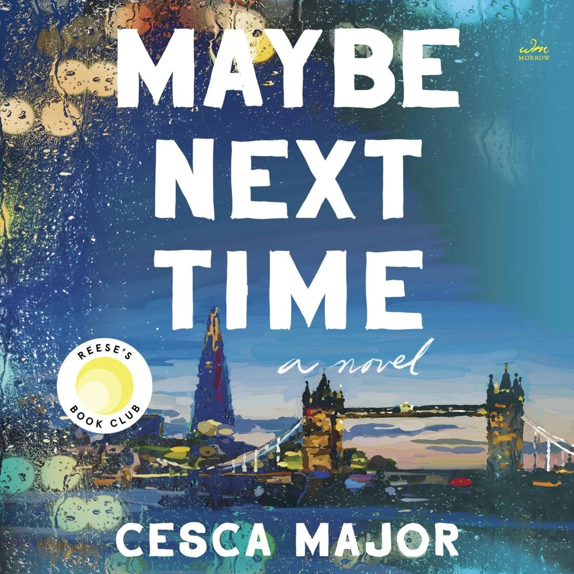 Maybe Next Time by Cesca Major