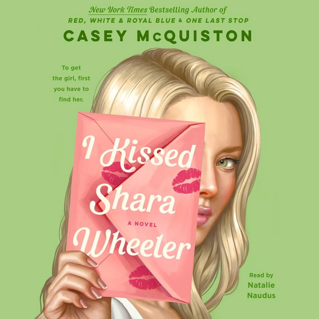 I Kissed Shara Wheeler by Casey McQuiston